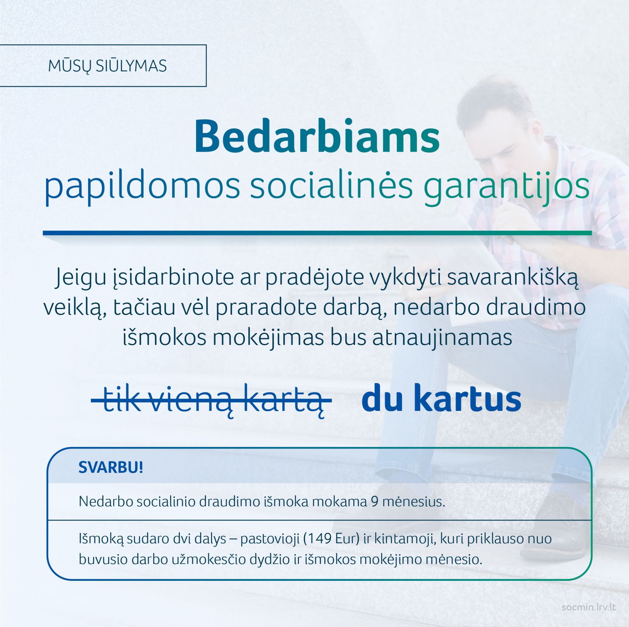 Ministerija siūlo papildomas socialines garantijas bedarbiams